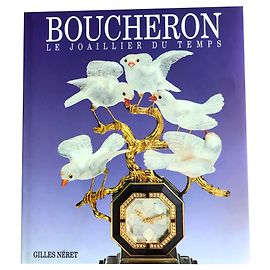 BOUCHERON le joaillier du temps - Gille Neret Ed° 1992 Multicolore